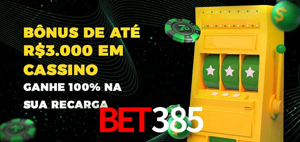 bet385 melhor bônus de depósito